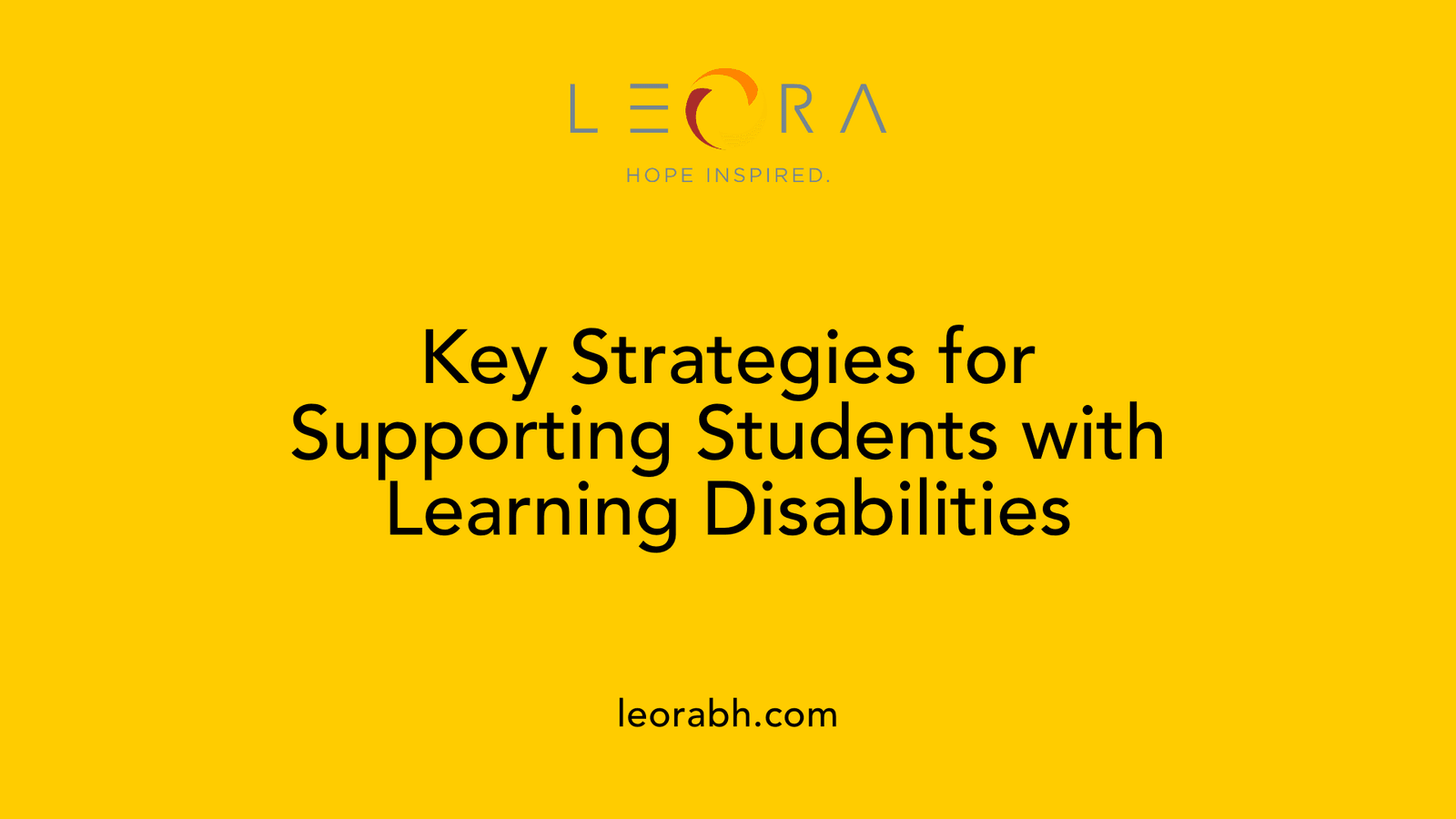 Key Strategies for Supporting Students with Learning Disabilities