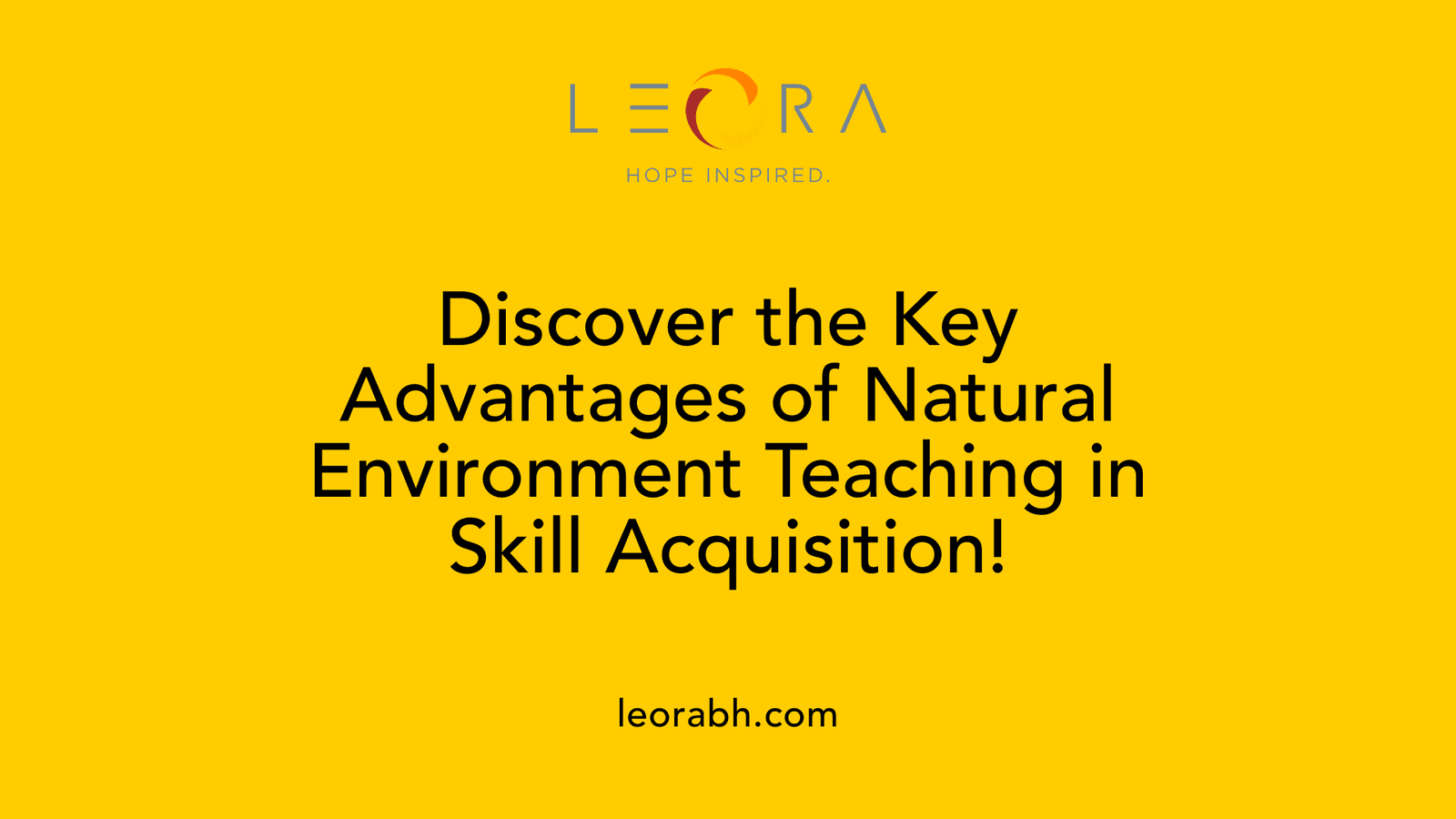 Discover the Key Advantages of Natural Environment Teaching in Skill Acquisition!