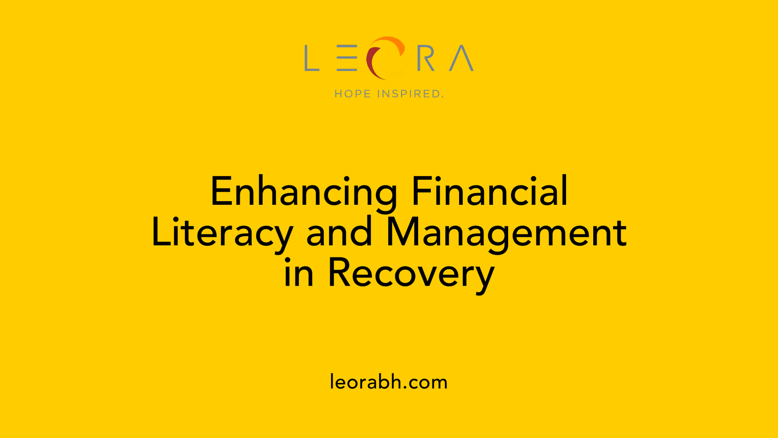 Enhancing Financial Literacy and Management in Recovery