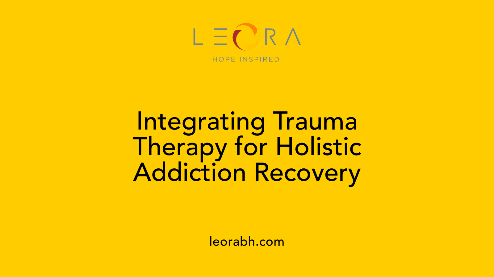 Integrating Trauma Therapy for Holistic Addiction Recovery
