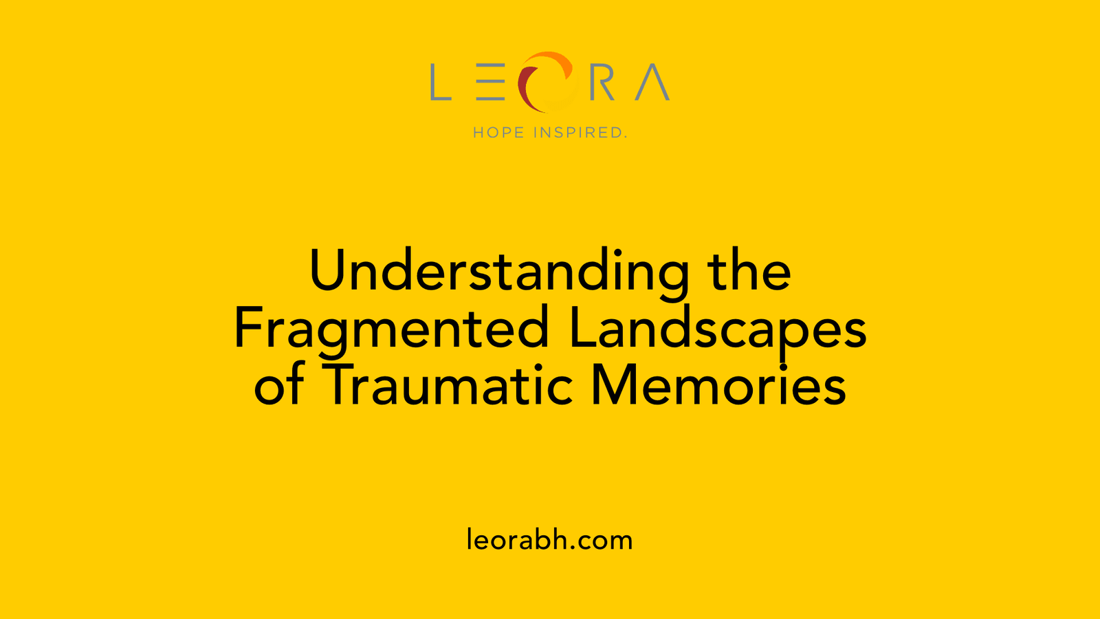 Understanding the Fragmented Landscapes of Traumatic Memories