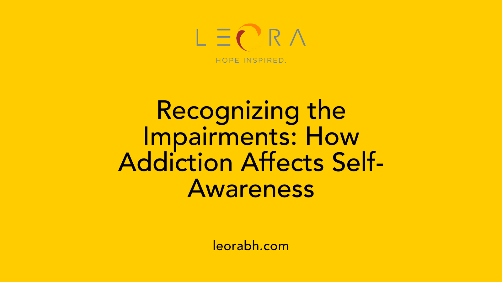 Recognizing the Impairments: How Addiction Affects Self-Awareness