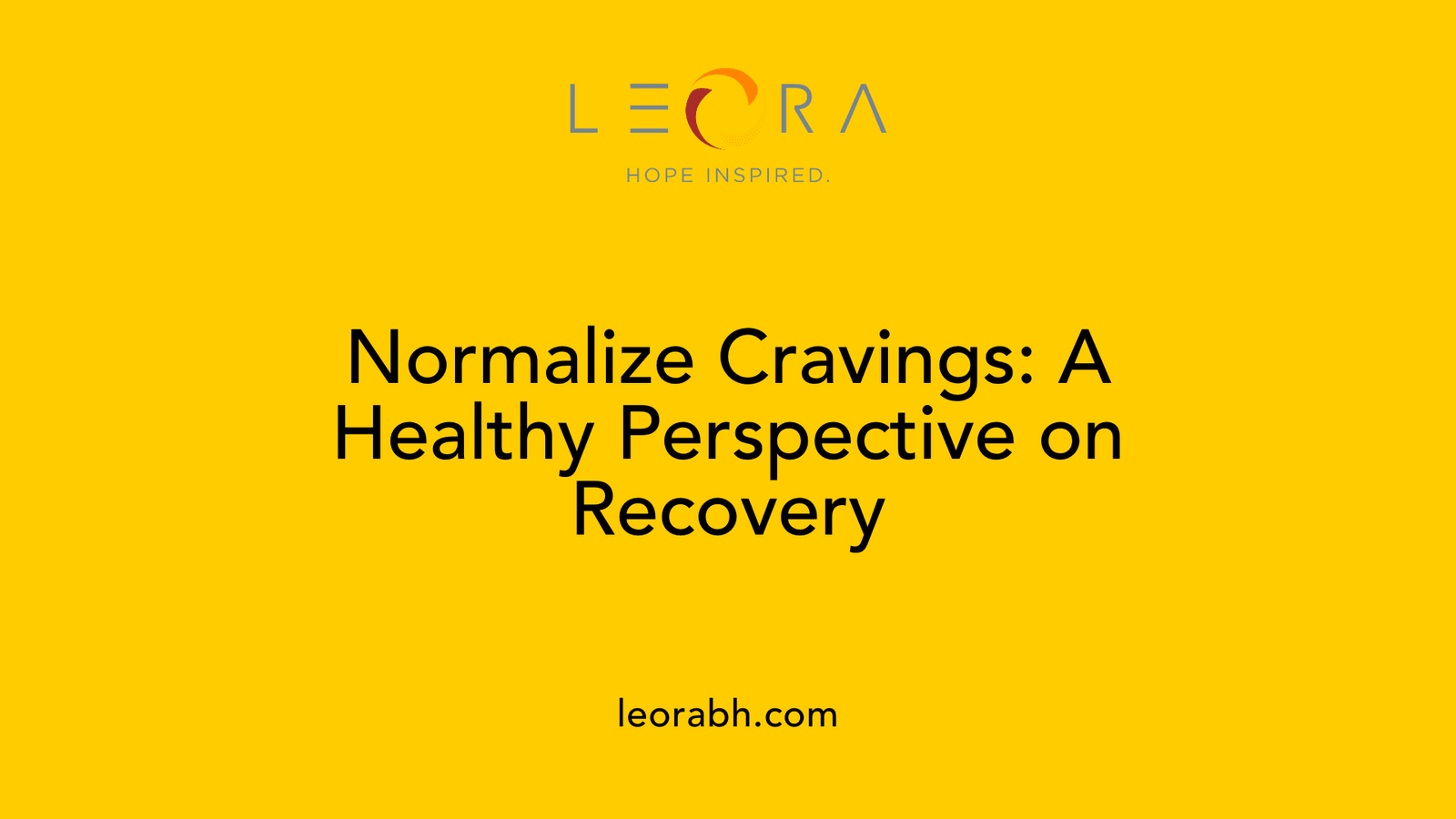 Normalize Cravings: A Healthy Perspective on Recovery