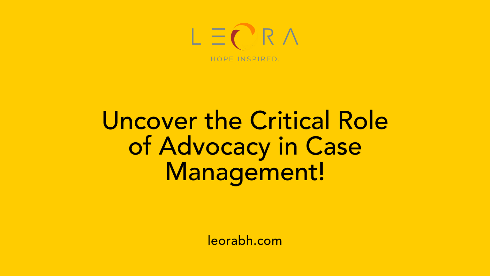 Uncover the Critical Role of Advocacy in Case Management!