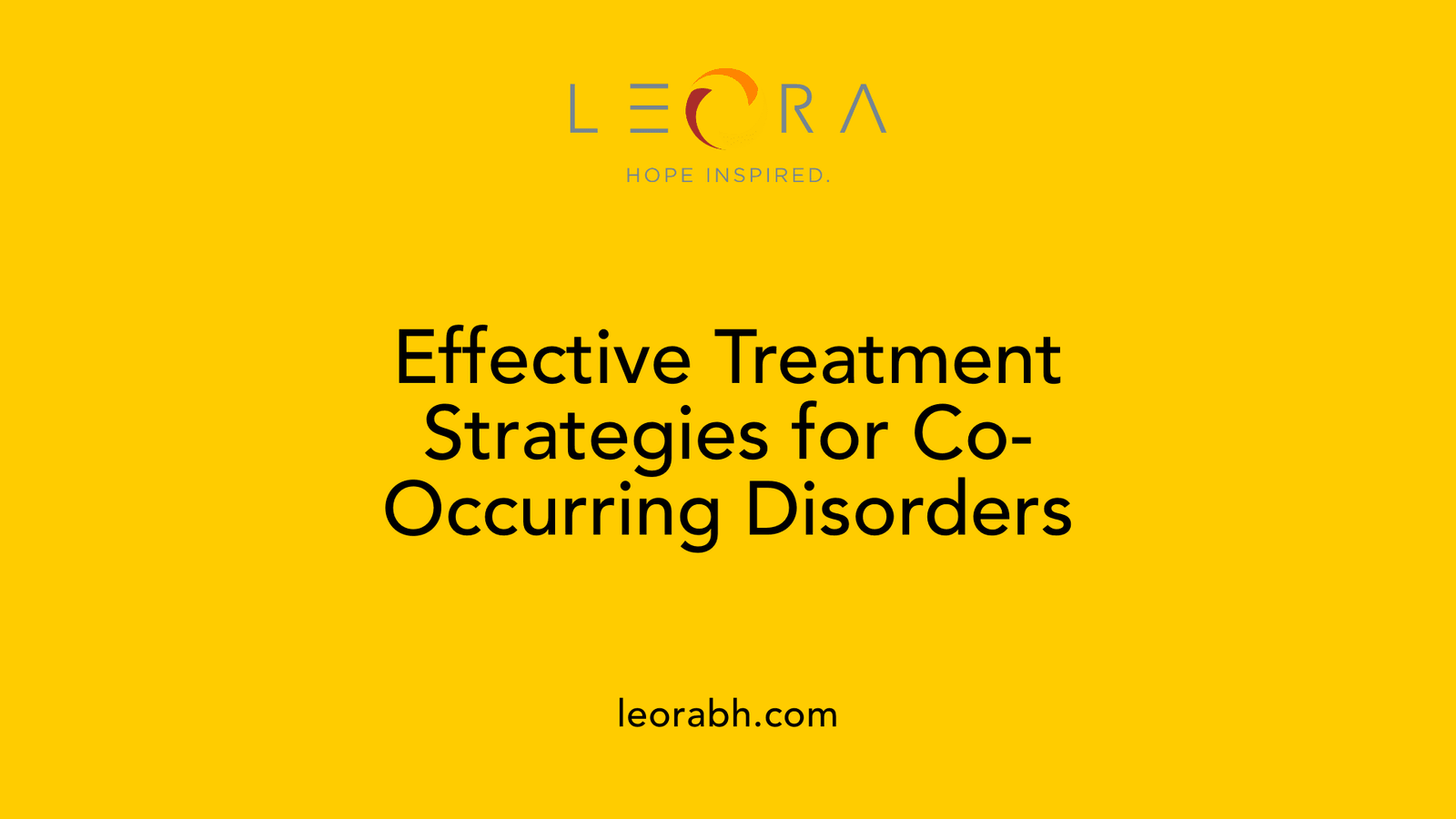 Effective Treatment Strategies for Co-Occurring Disorders