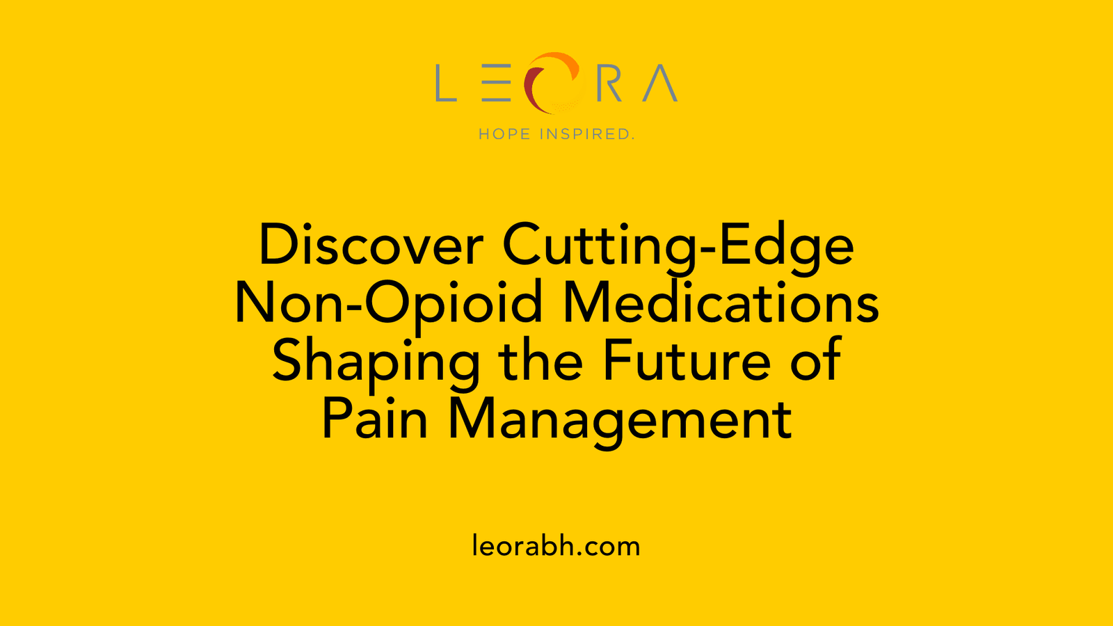 Discover Cutting-Edge Non-Opioid Medications Shaping the Future of Pain Management