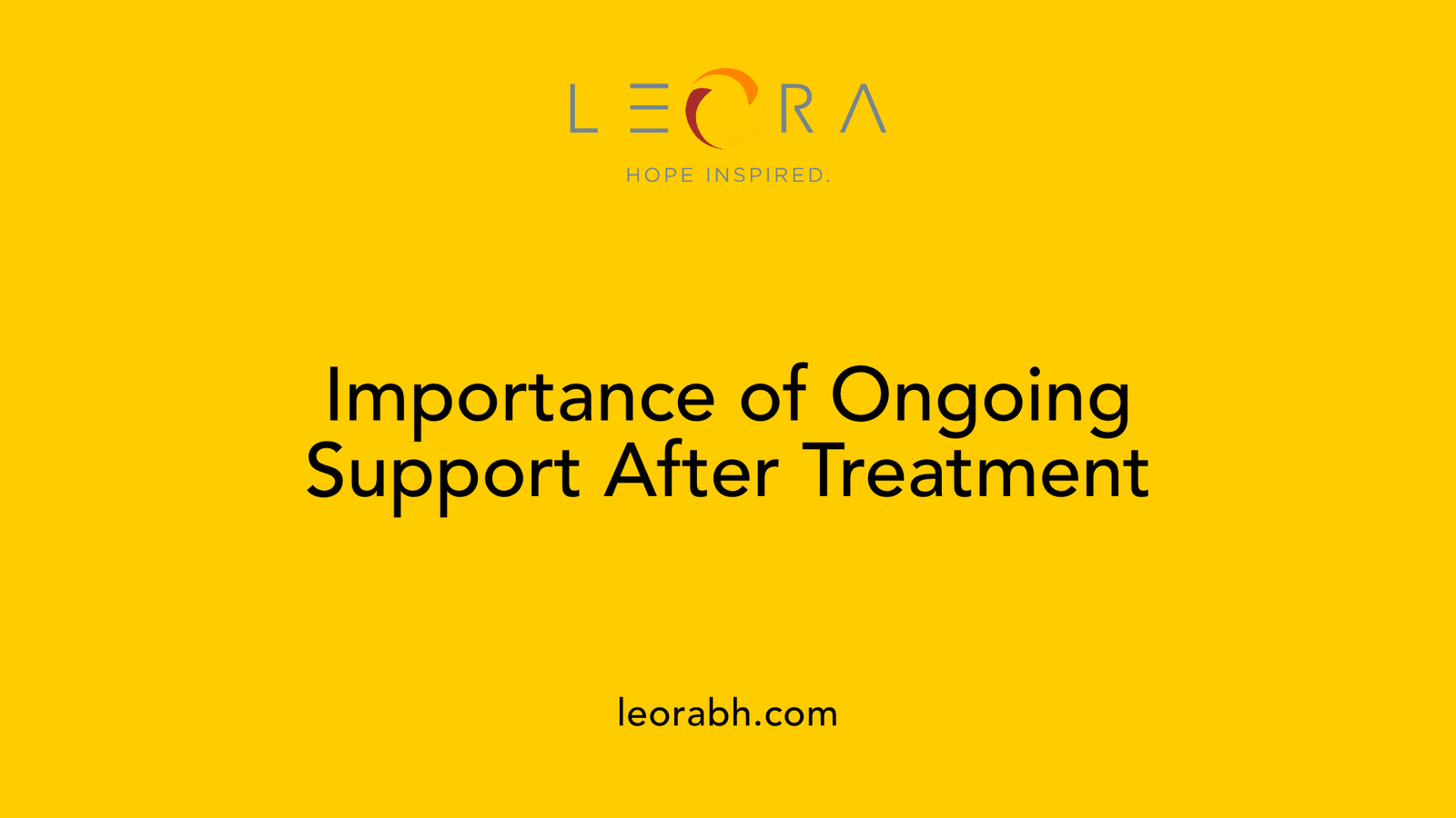 Importance of Ongoing Support After Treatment