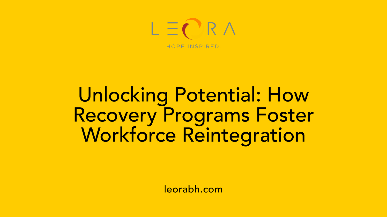 Unlocking Potential: How Recovery Programs Foster Workforce Reintegration