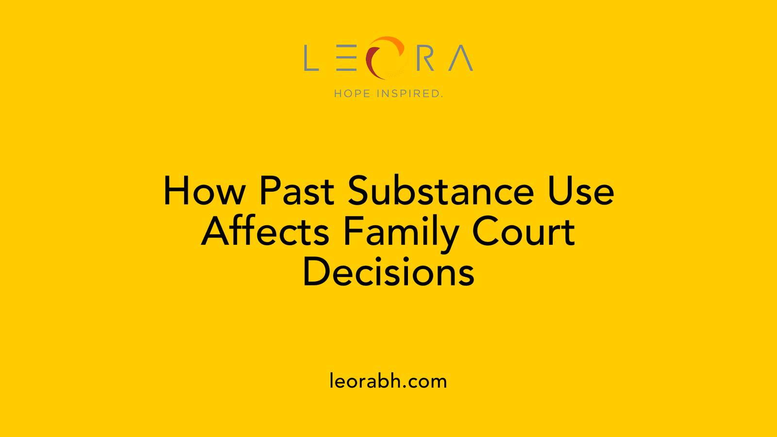 How Past Substance Use Affects Family Court Decisions
