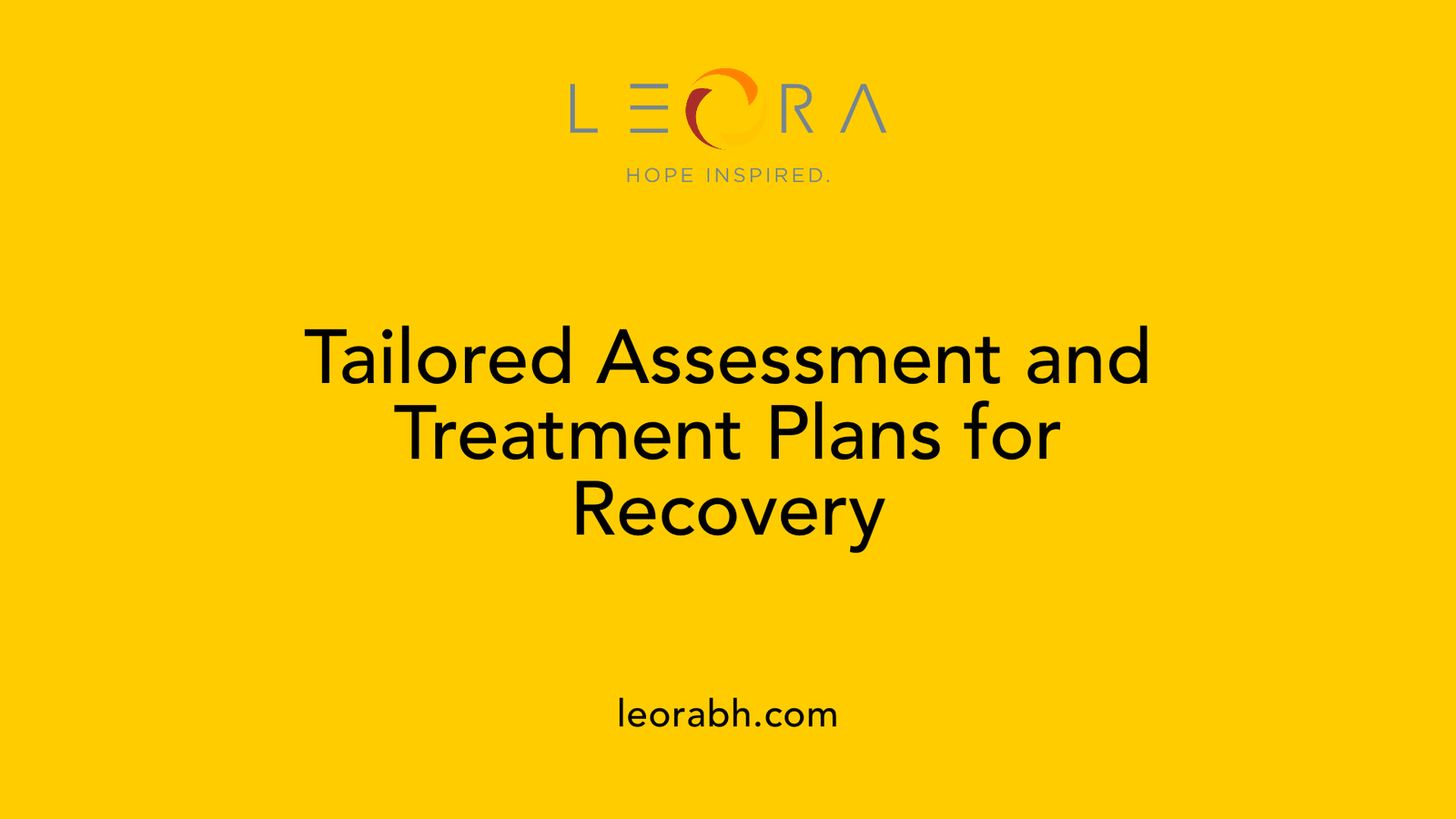 Tailored Assessment and Treatment Plans for Recovery