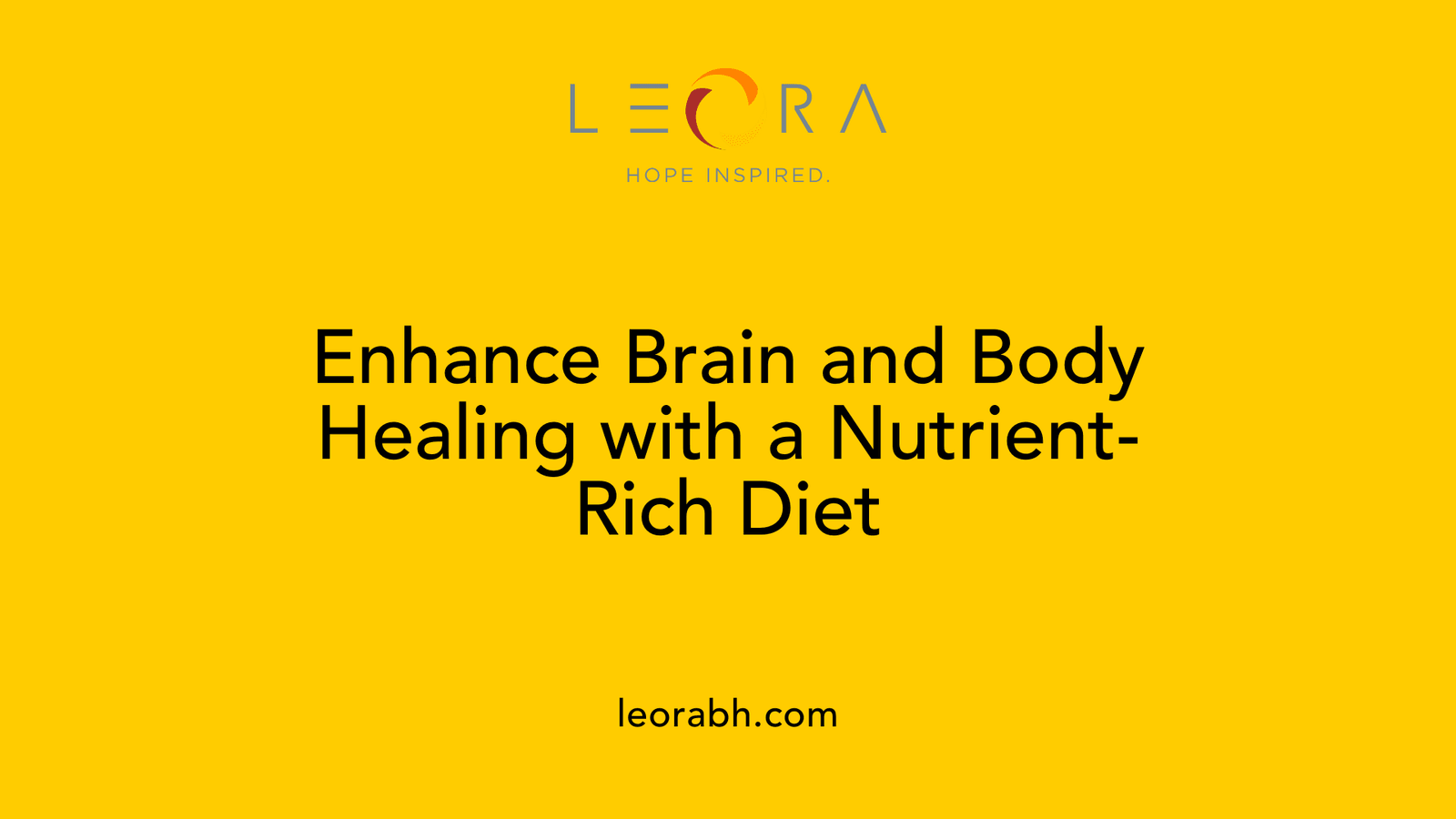 Enhance Brain and Body Healing with a Nutrient-Rich Diet