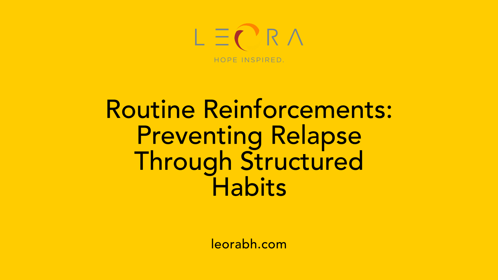 Routine Reinforcements: Preventing Relapse Through Structured Habits