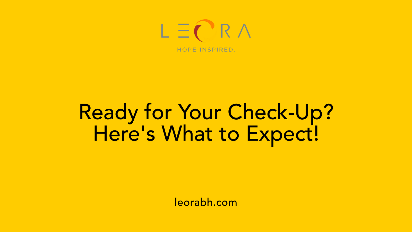 Ready for Your Check-Up? Here's What to Expect!