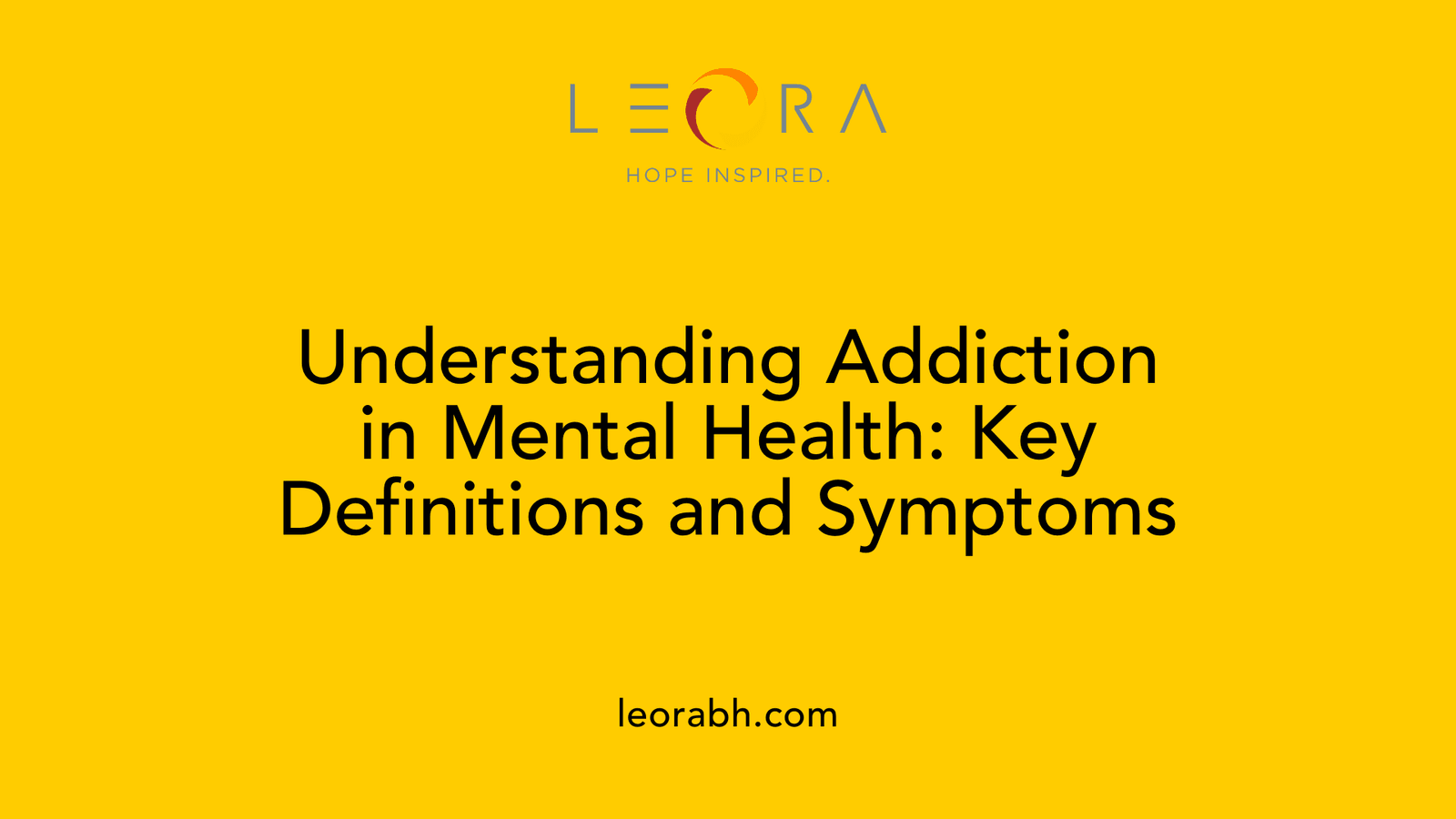 Understanding Addiction in Mental Health: Key Definitions and Symptoms