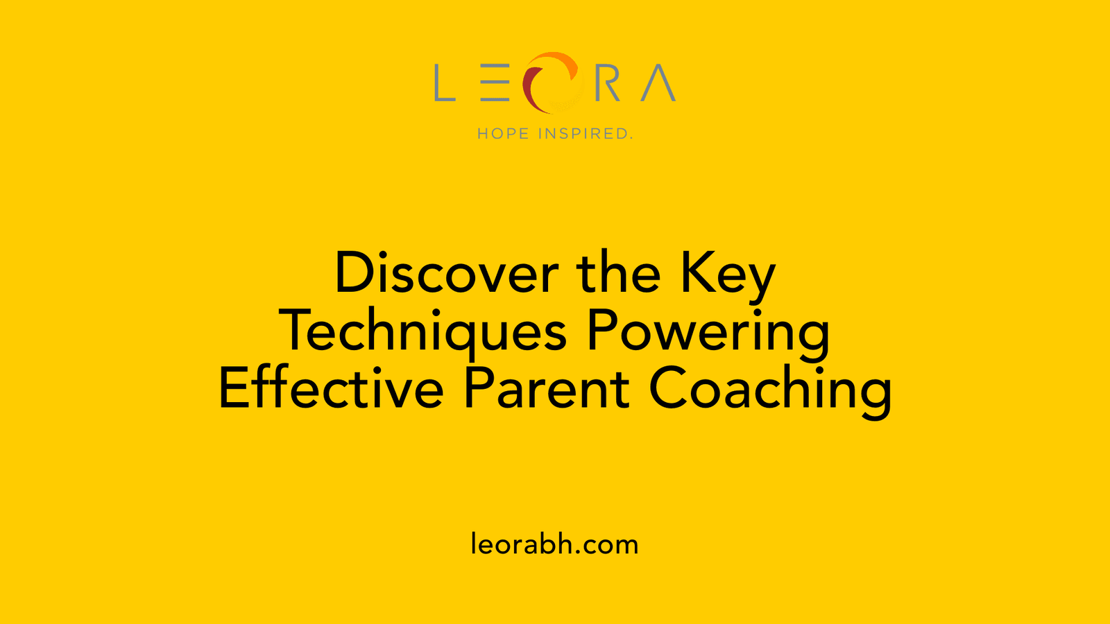 Discover the Key Techniques Powering Effective Parent Coaching