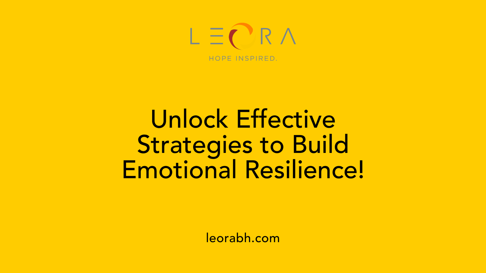 Unlock Effective Strategies to Build Emotional Resilience!