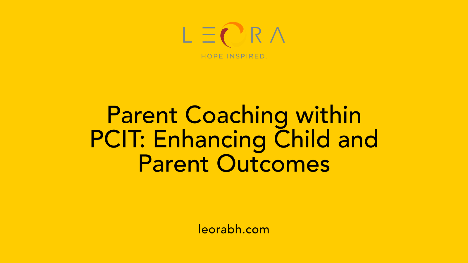 Parent Coaching within PCIT: Enhancing Child and Parent Outcomes
