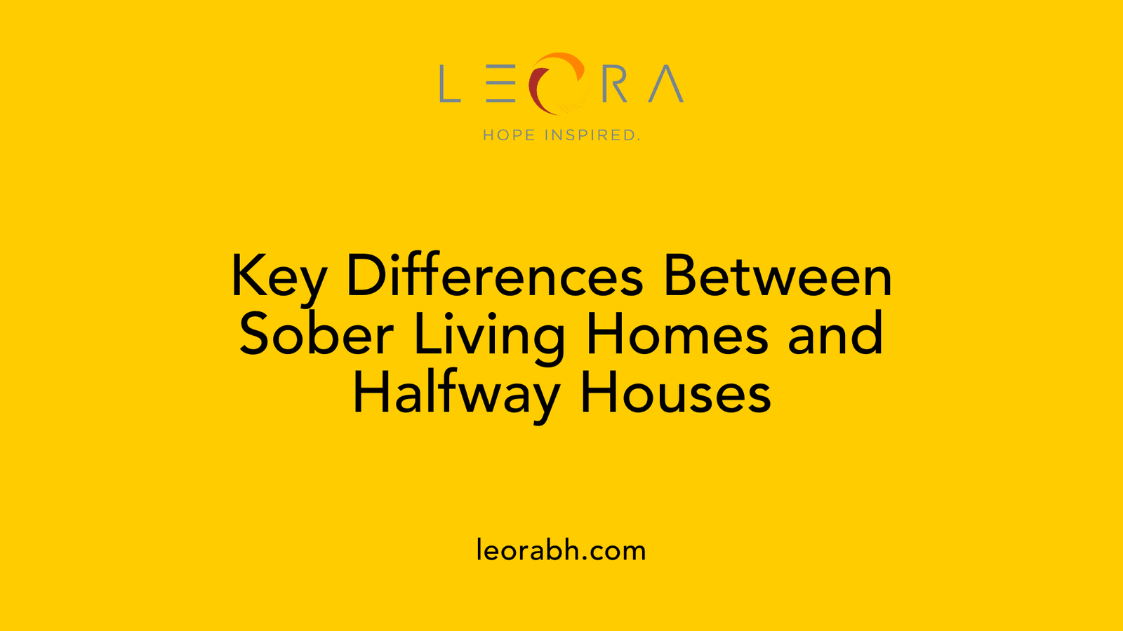 Key Differences Between Sober Living Homes and Halfway Houses