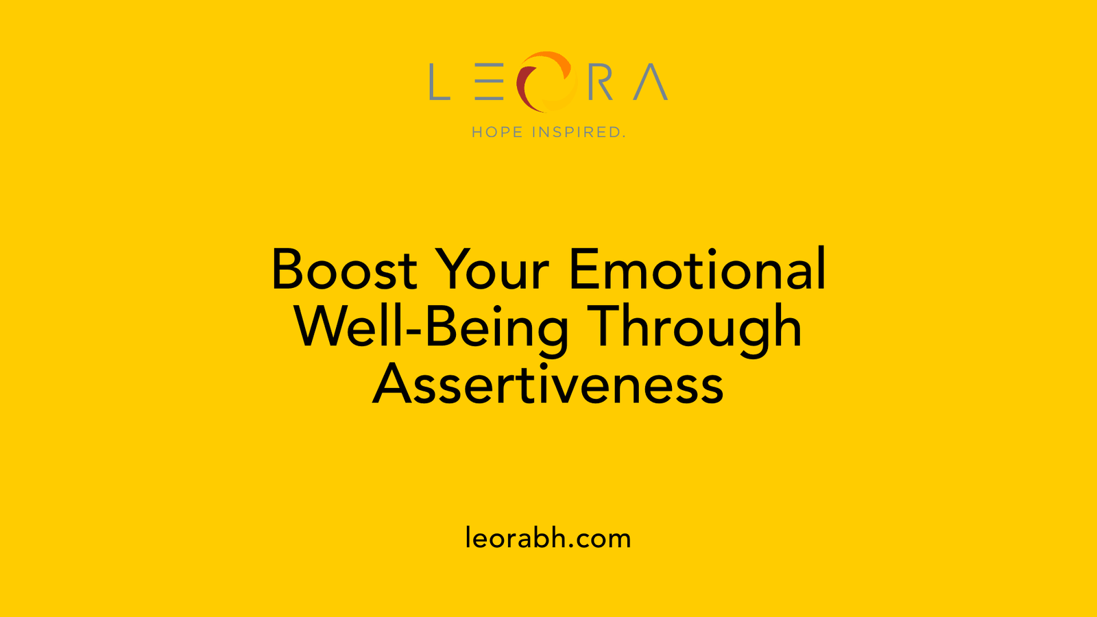 Boost Your Emotional Well-Being Through Assertiveness