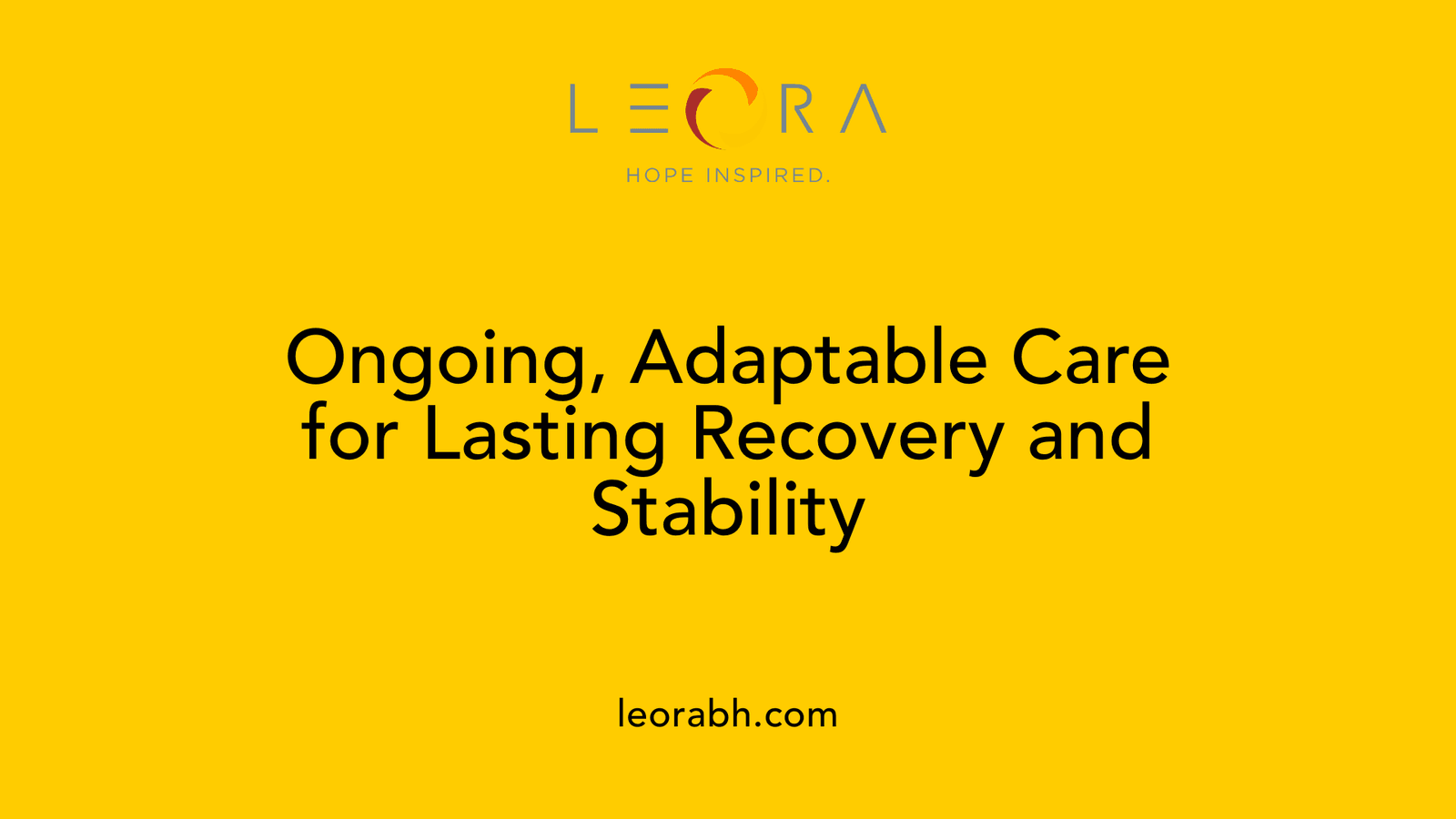 Ongoing, Adaptable Care for Lasting Recovery and Stability