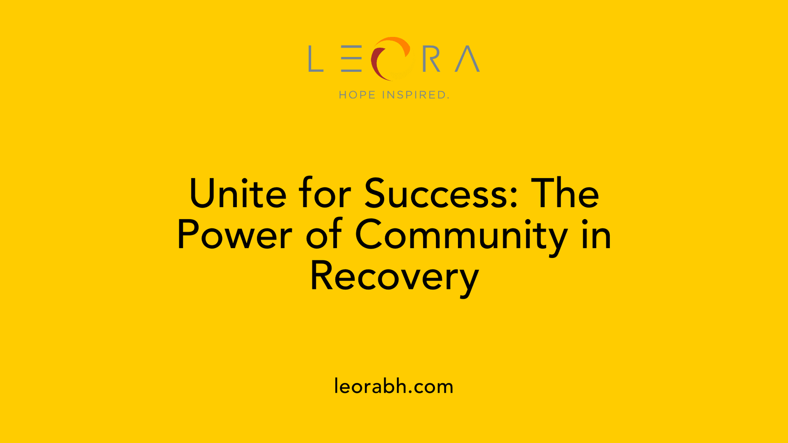 Unite for Success: The Power of Community in Recovery