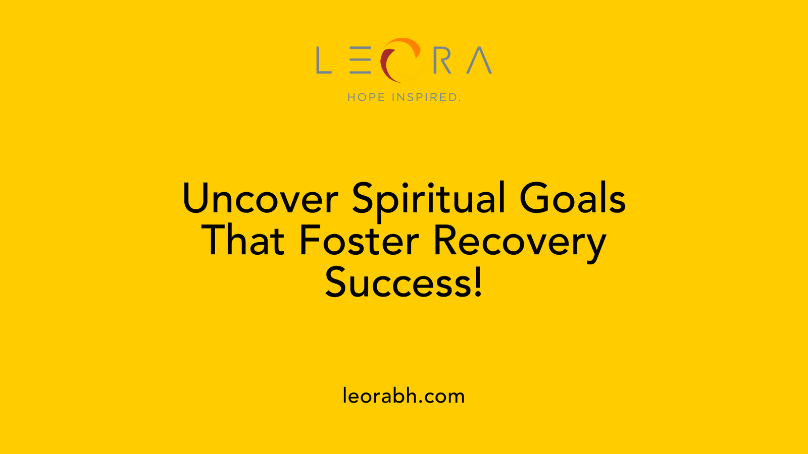 Uncover Spiritual Goals That Foster Recovery Success!