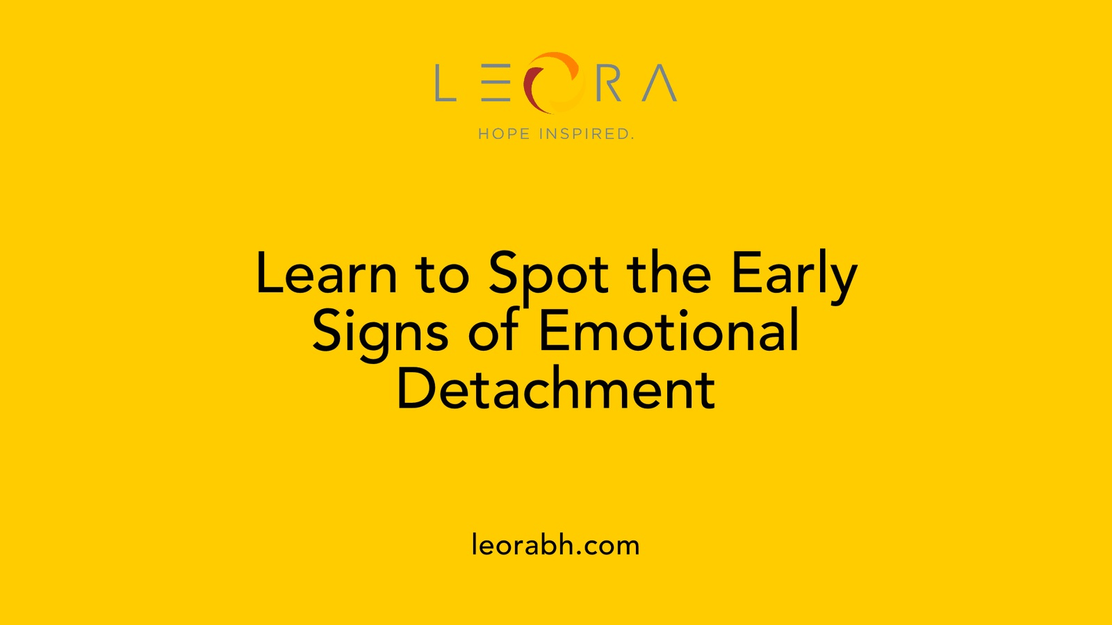 Learn to Spot the Early Signs of Emotional Detachment