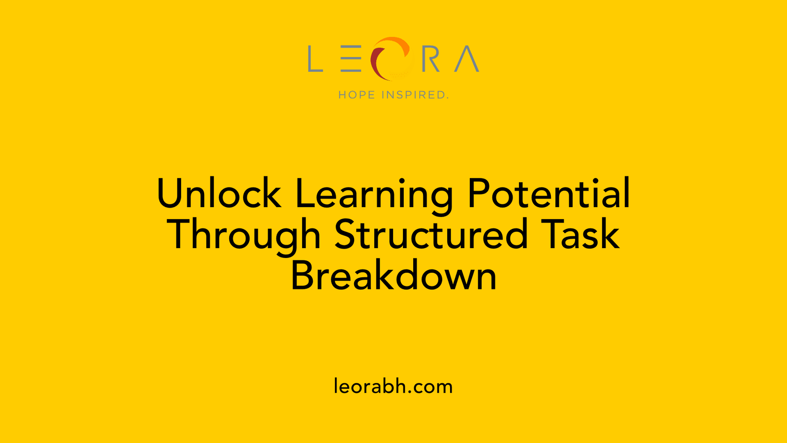 Unlock Learning Potential Through Structured Task Breakdown