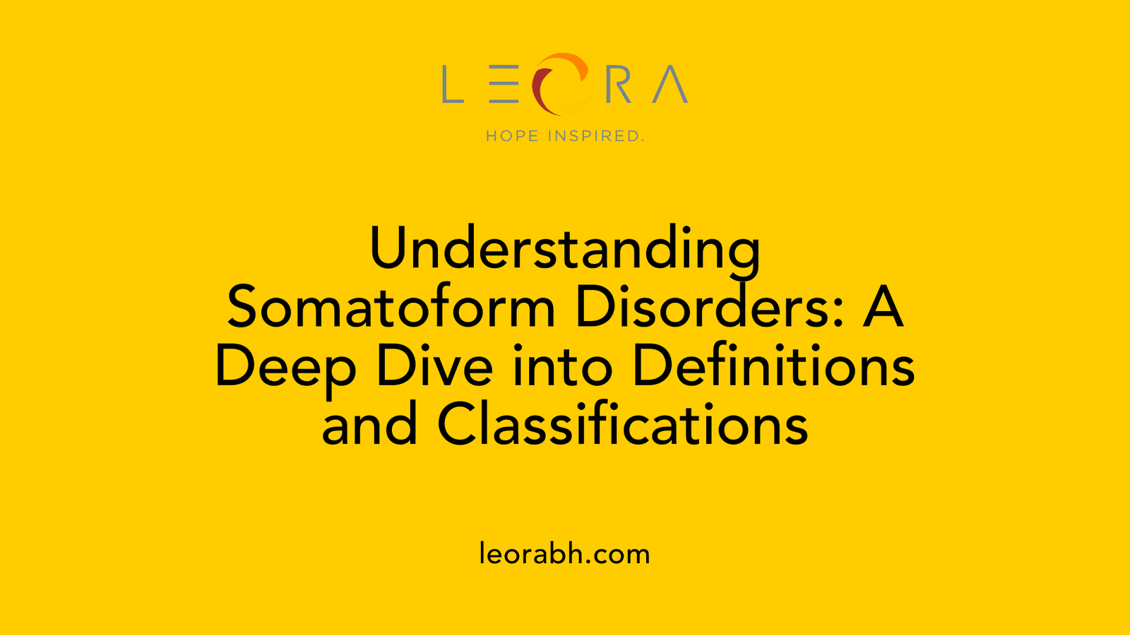 Understanding Somatoform Disorders: A Deep Dive into Definitions and Classifications