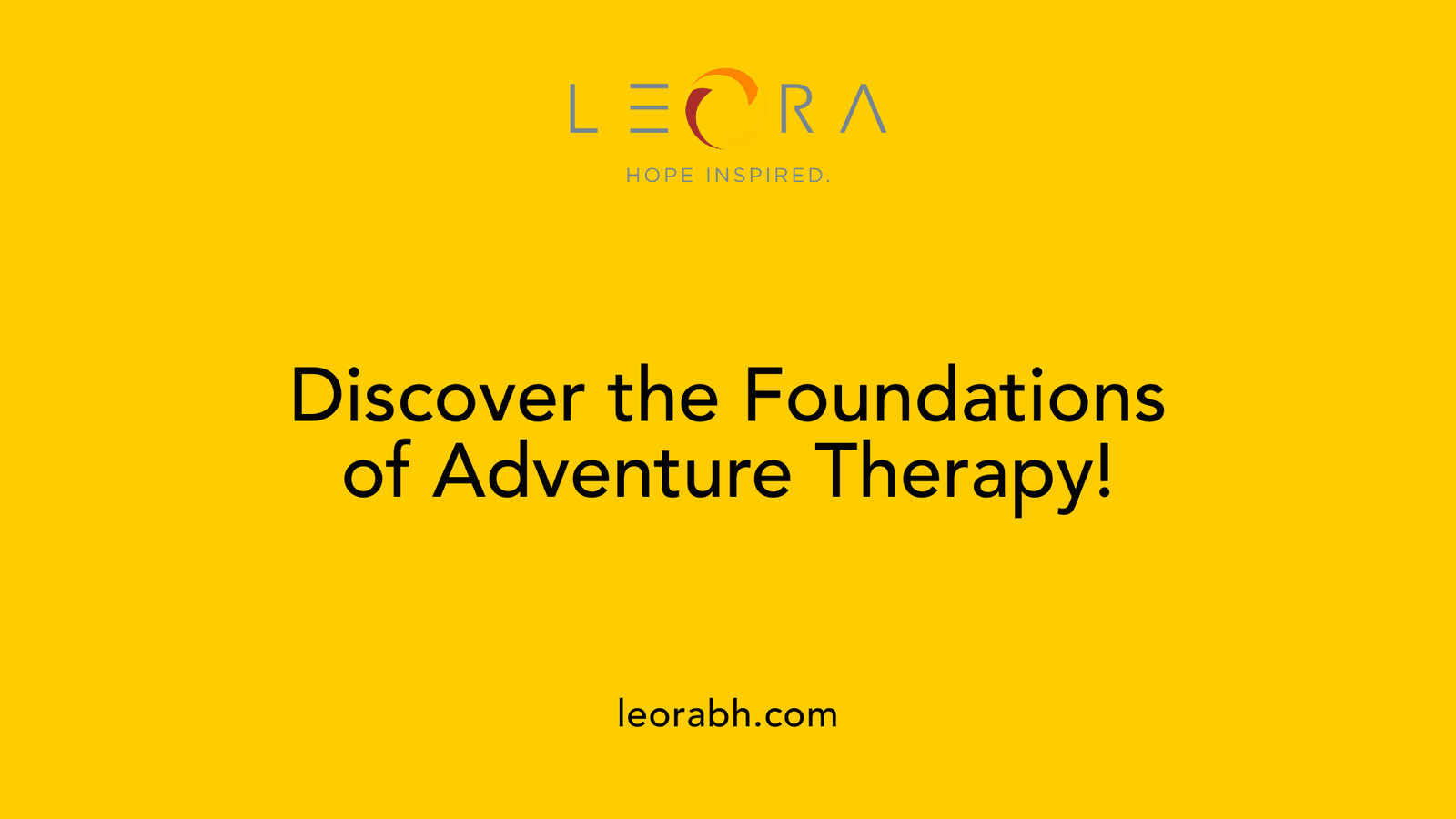 Discover the Foundations of Adventure Therapy!