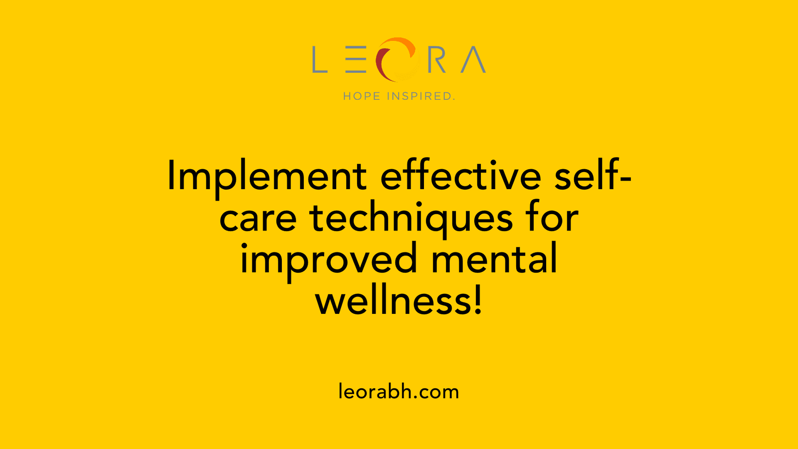 Implement effective self-care techniques for improved mental wellness!