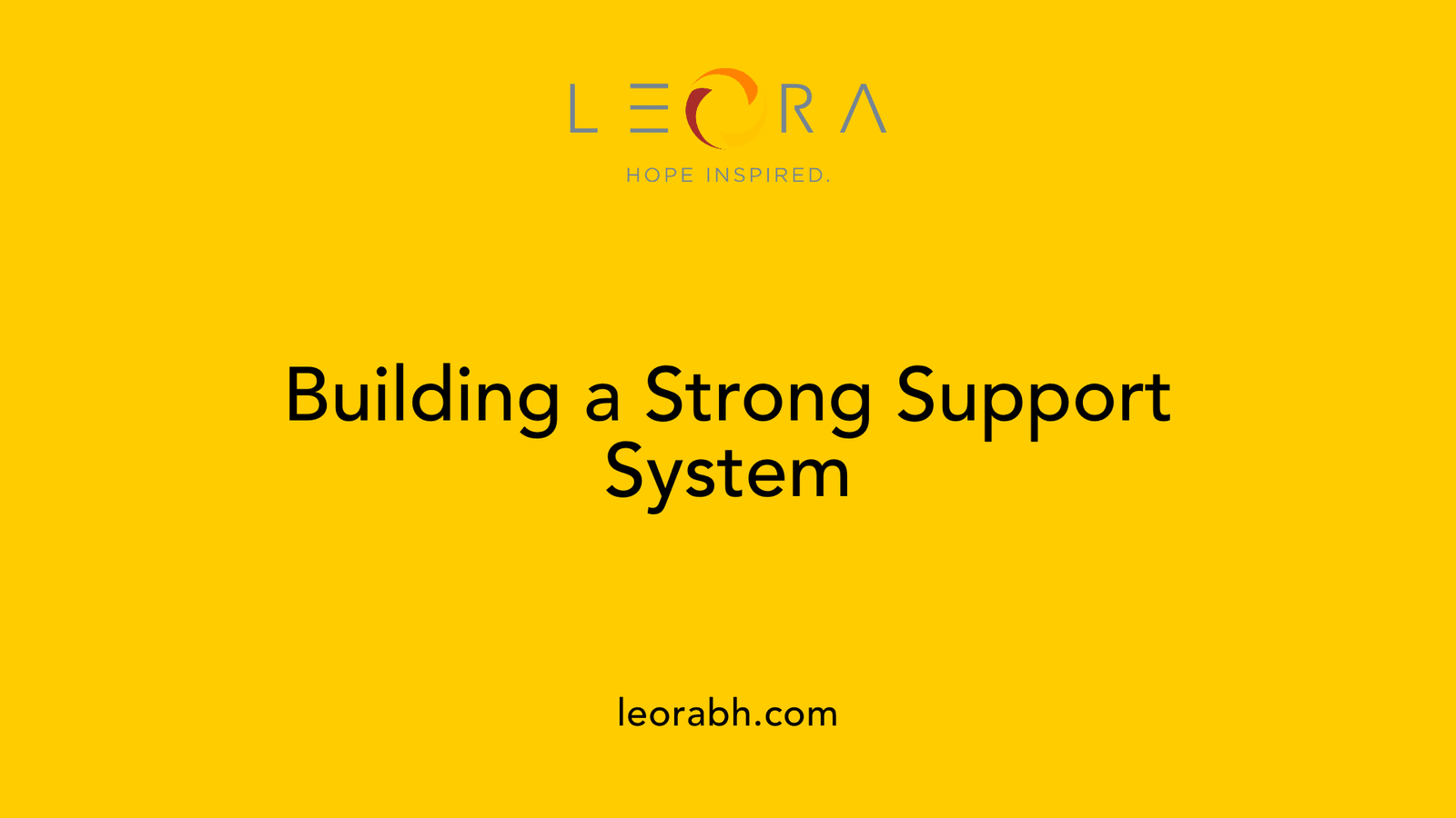 Building a Strong Support System