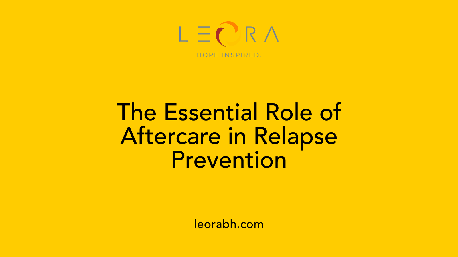 The Essential Role of Aftercare in Relapse Prevention