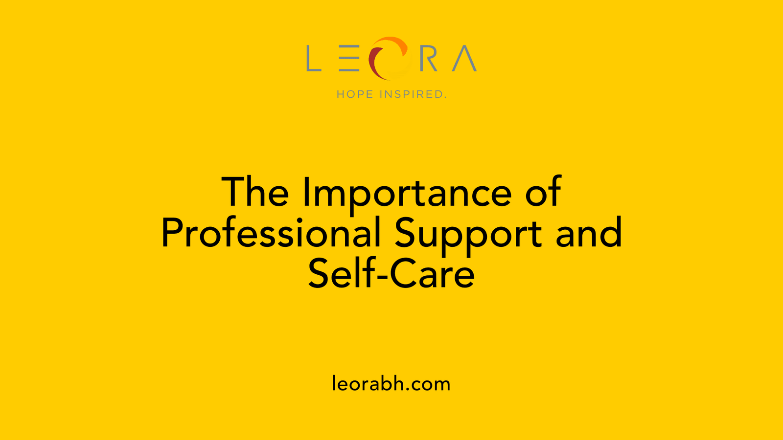 The Importance of Professional Support and Self-Care