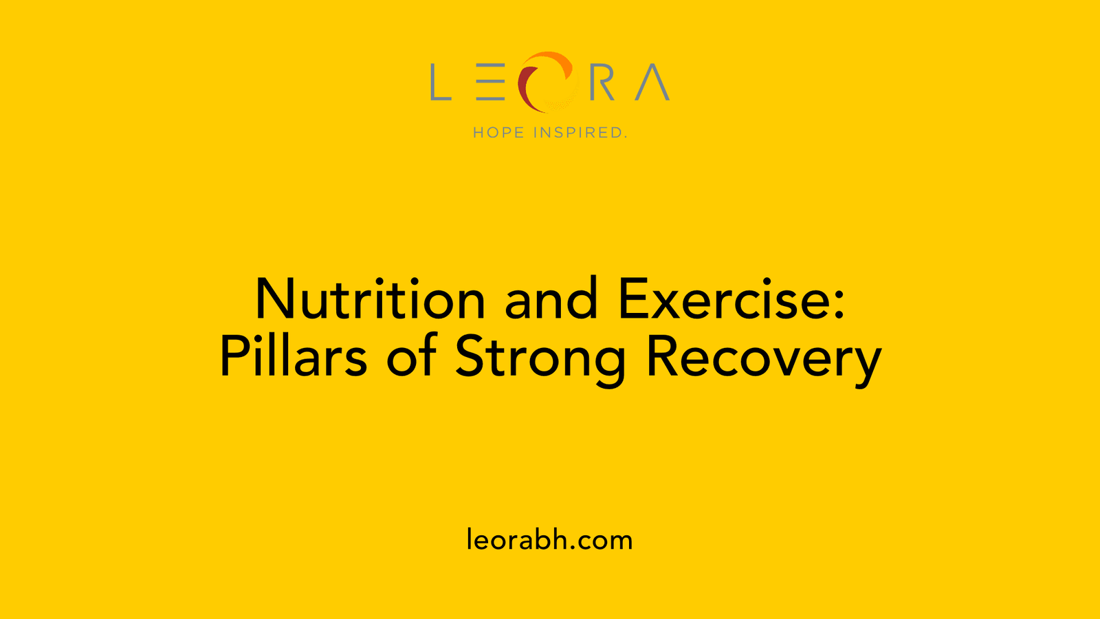 Nutrition and Exercise: Pillars of Strong Recovery