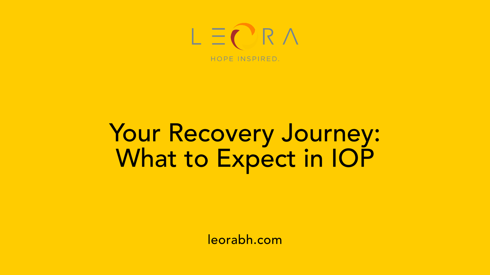 Your Recovery Journey: What to Expect in IOP