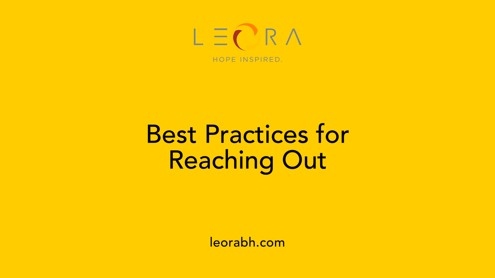 Best Practices for Reaching Out