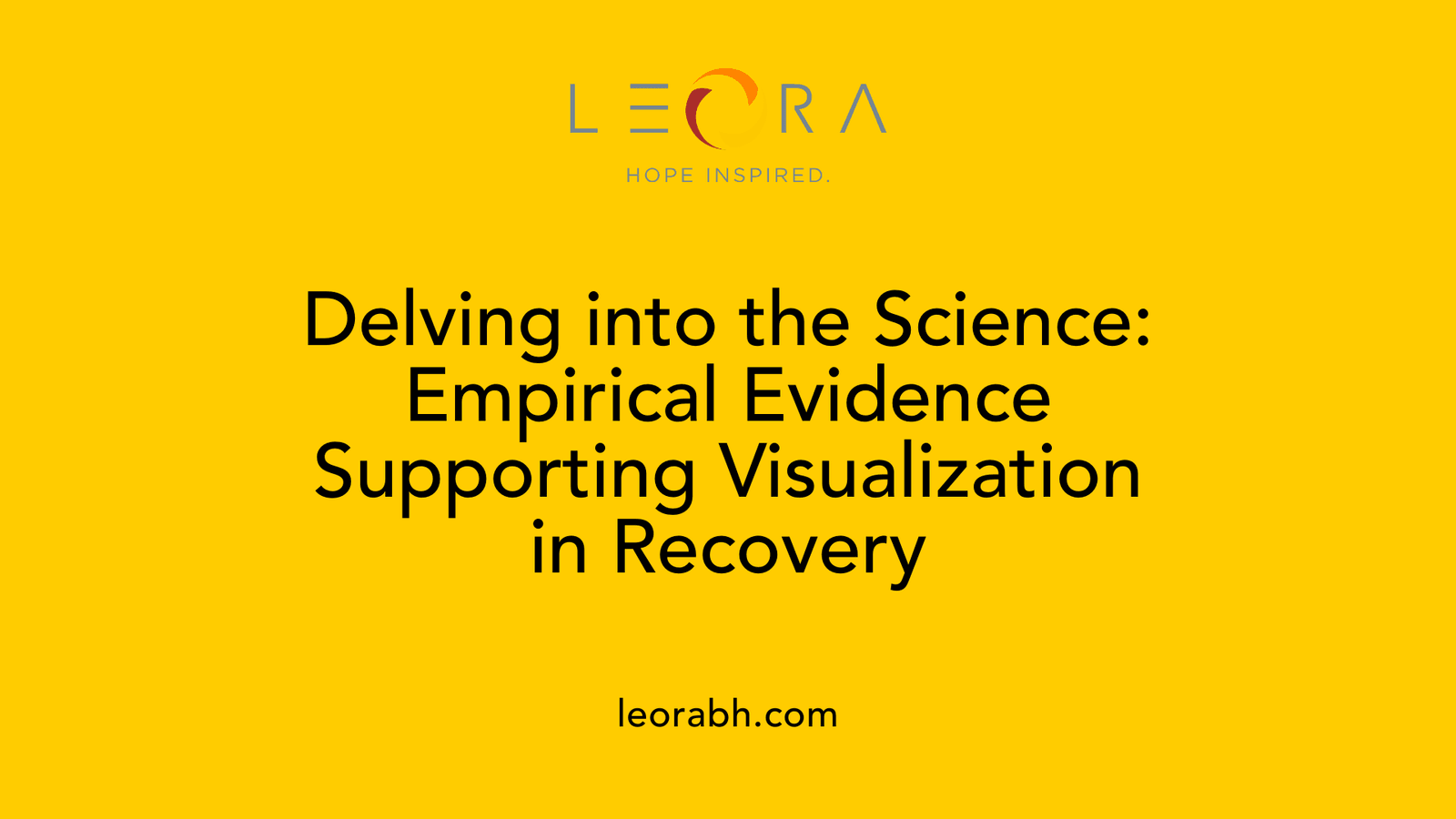 Delving into the Science: Empirical Evidence Supporting Visualization in Recovery