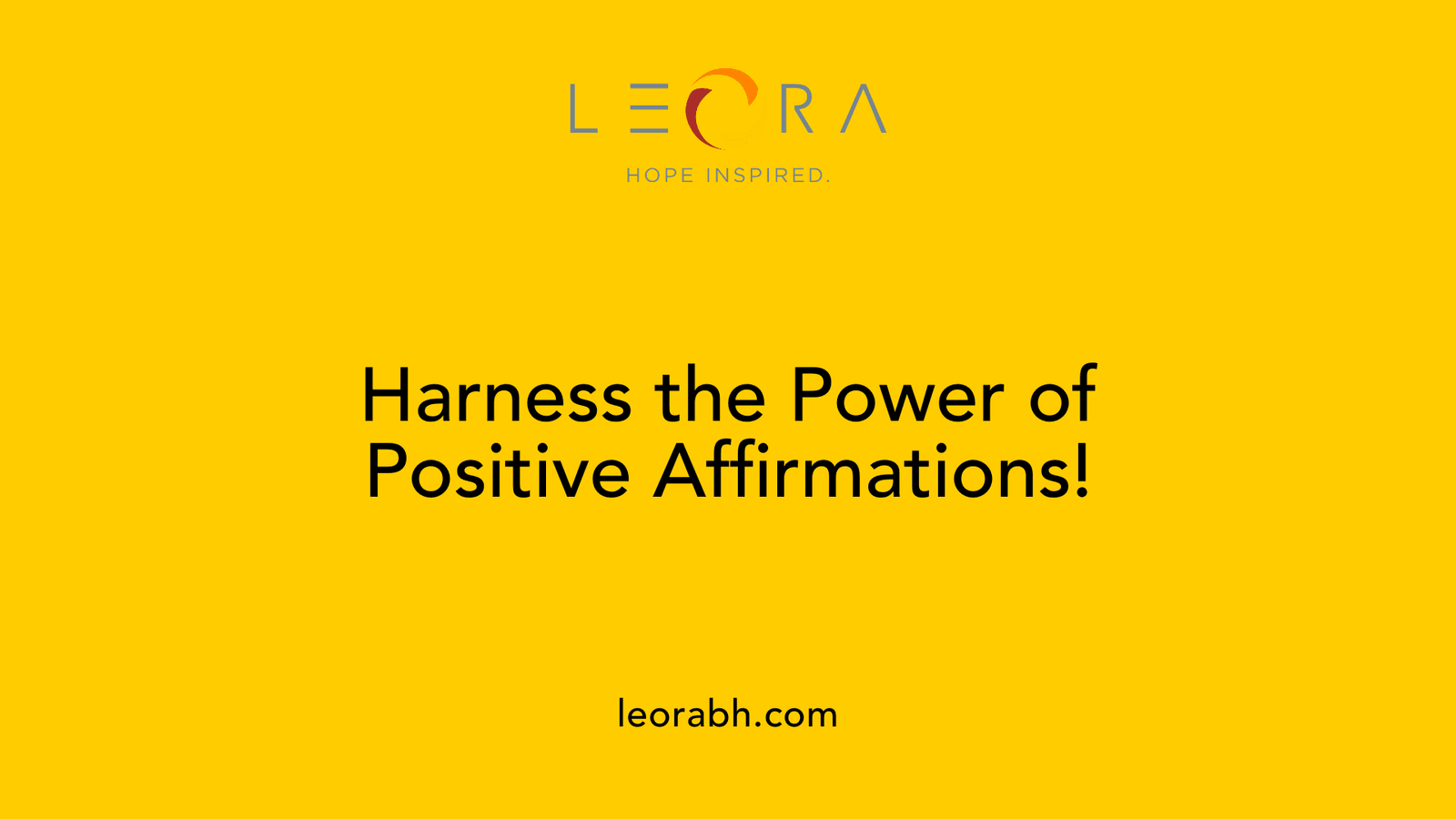 Harness the Power of Positive Affirmations!