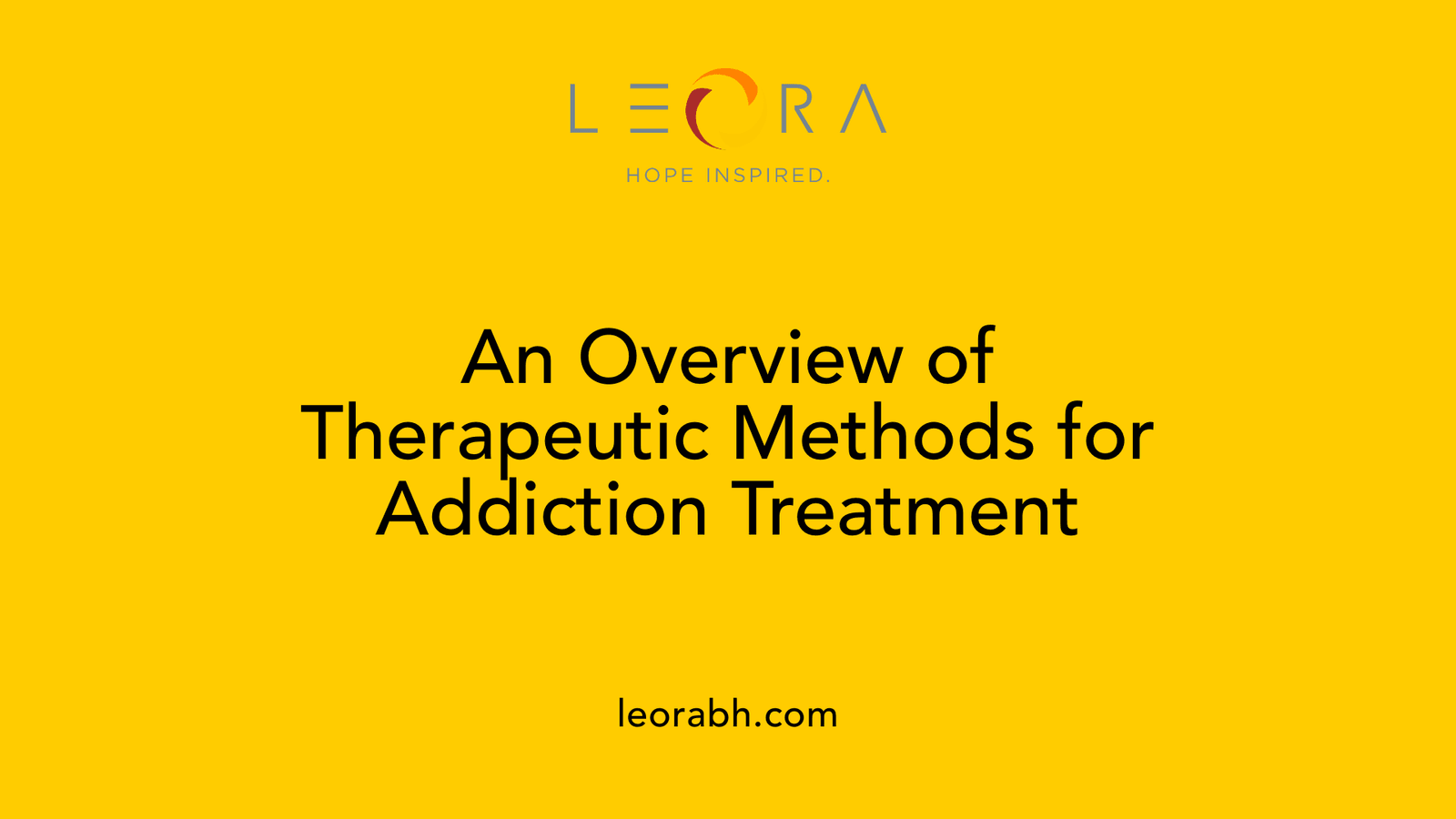 An Overview of Therapeutic Methods for Addiction Treatment