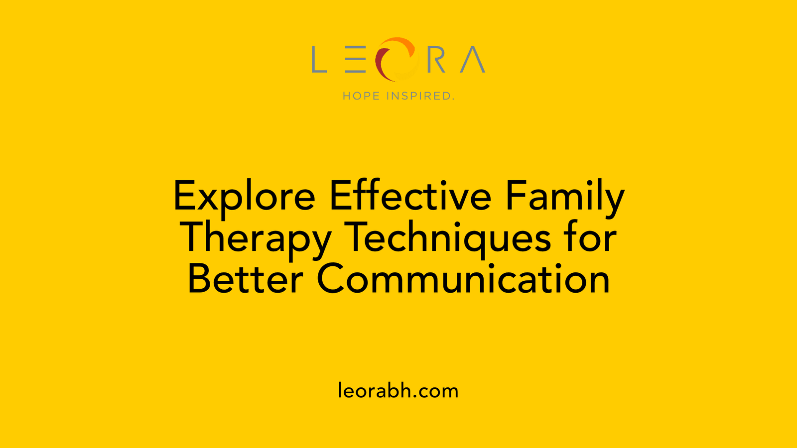 Explore Effective Family Therapy Techniques for Better Communication