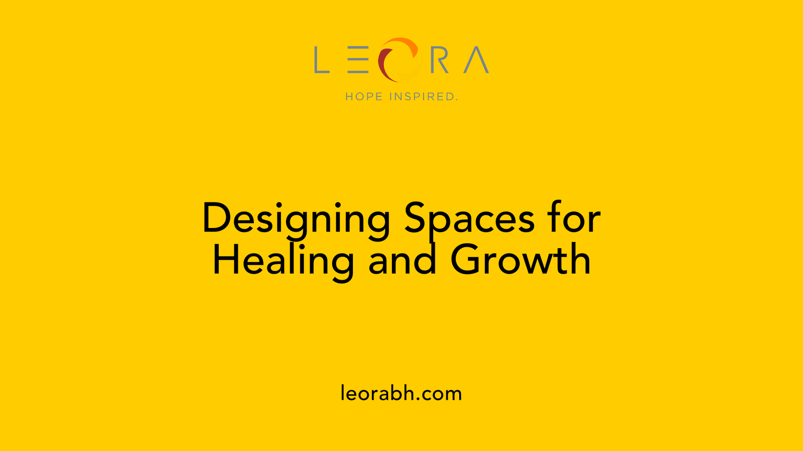 Designing Spaces for Healing and Growth
