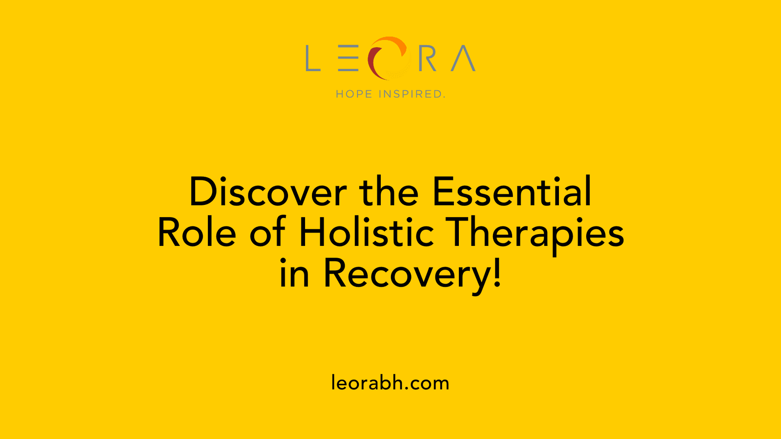 Discover the Essential Role of Holistic Therapies in Recovery!