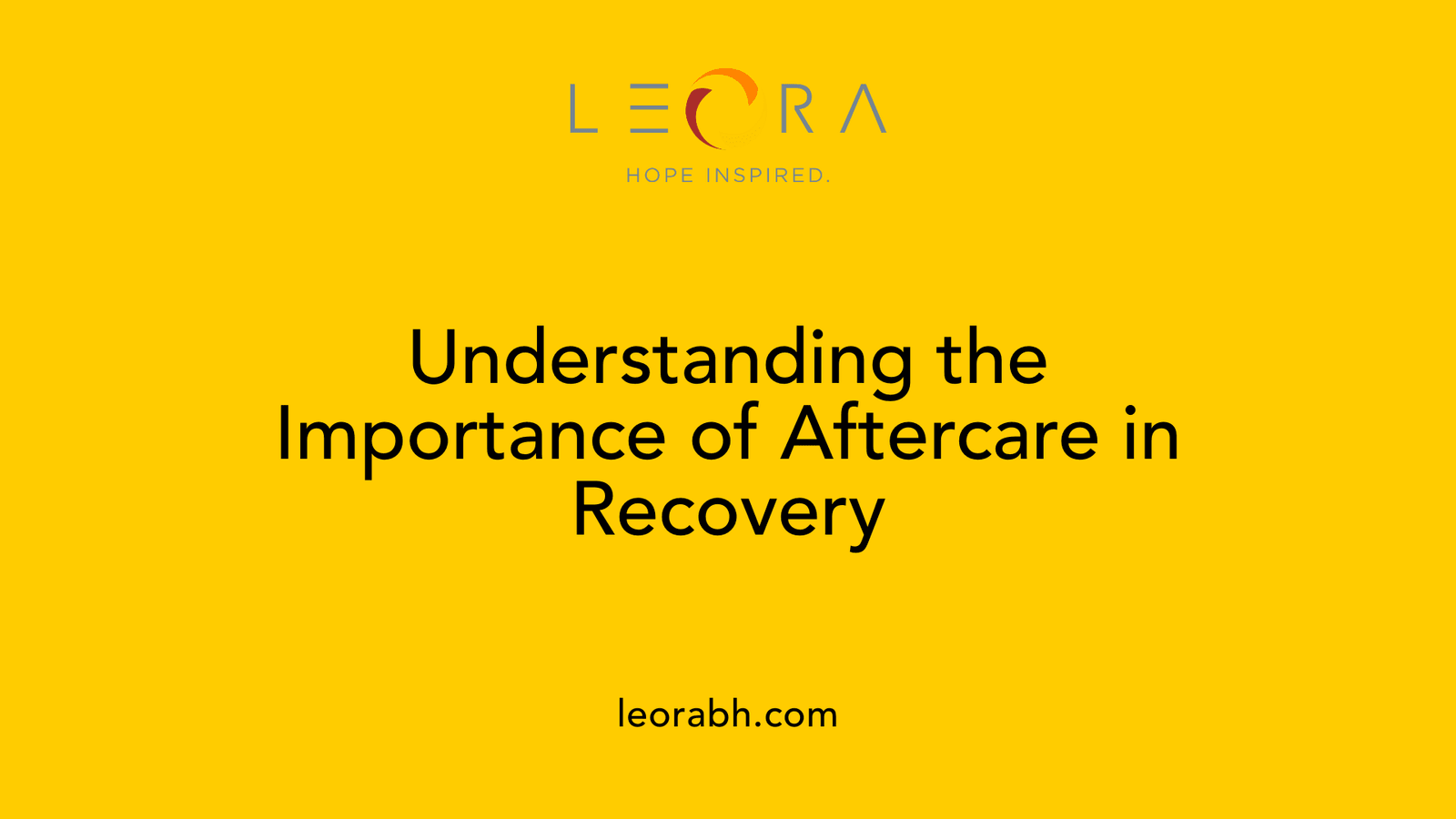 Understanding the Importance of Aftercare in Recovery