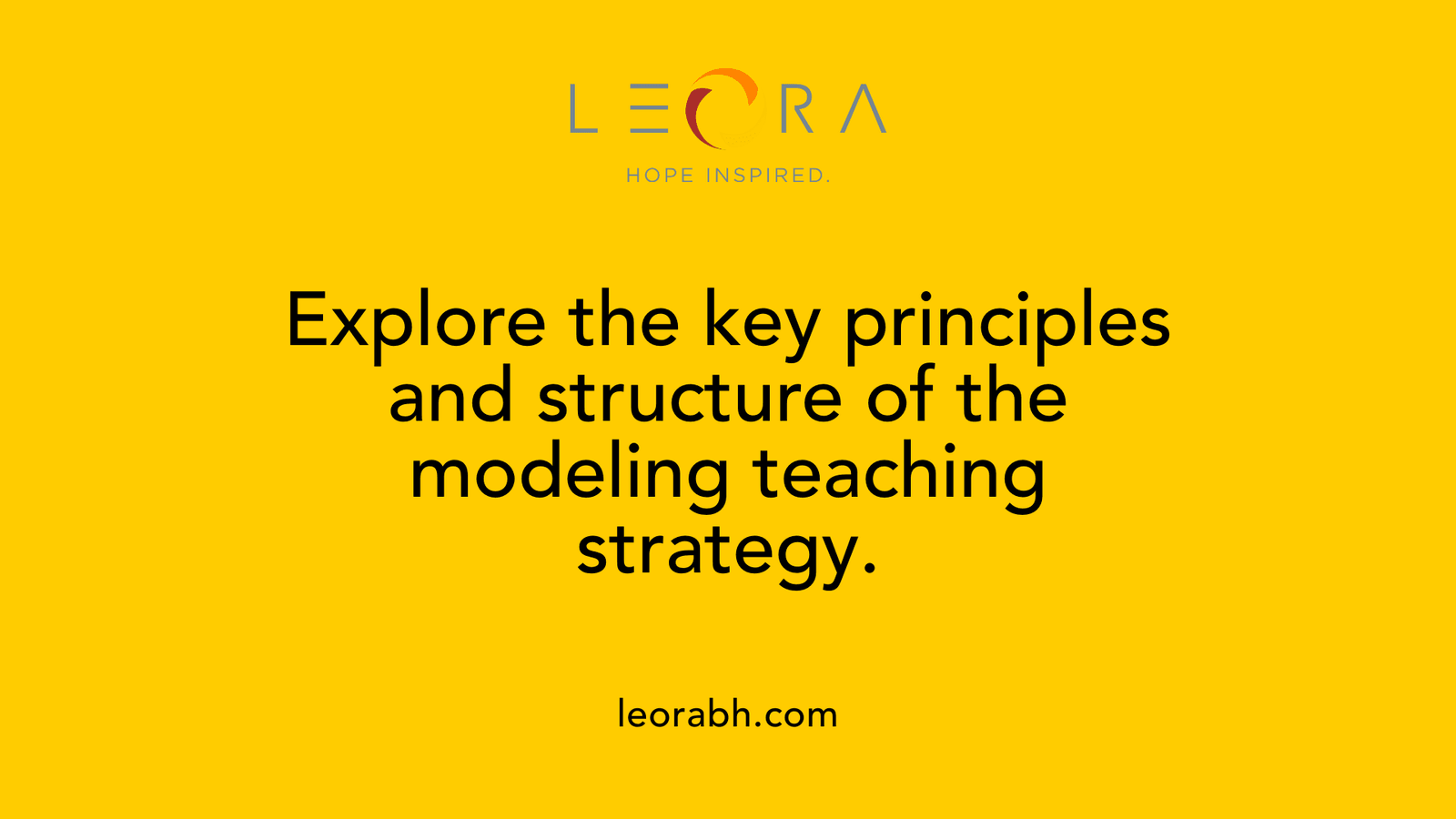 Explore the key principles and structure of the modeling teaching strategy.