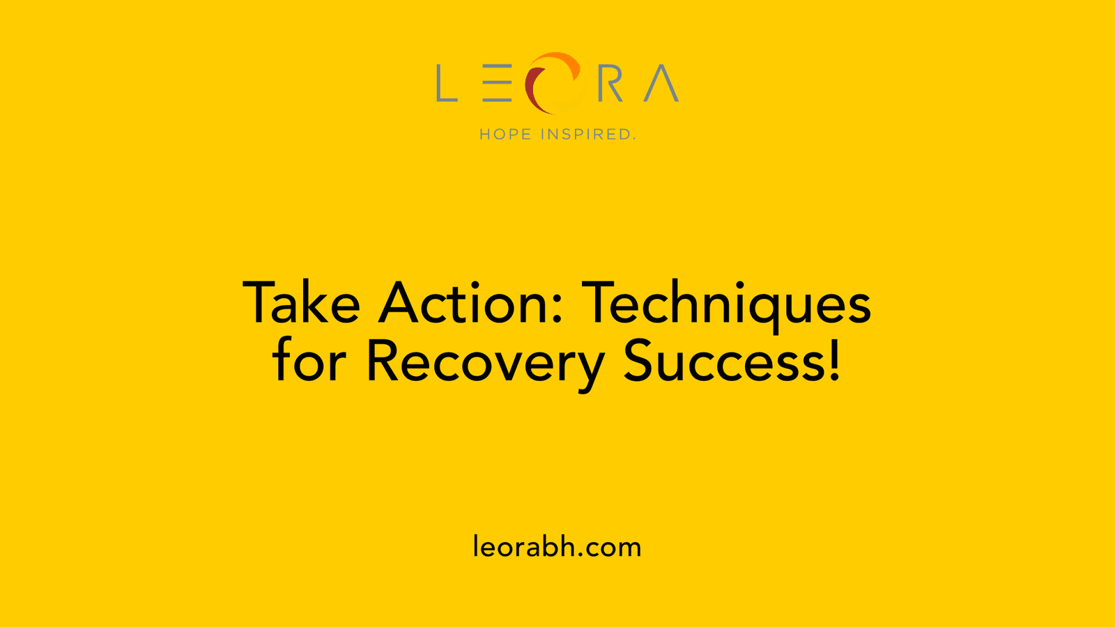Take Action: Techniques for Recovery Success!