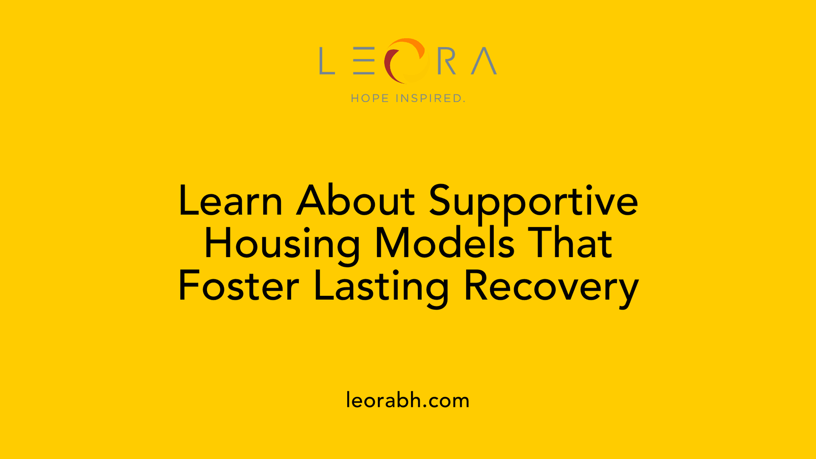 Learn About Supportive Housing Models That Foster Lasting Recovery