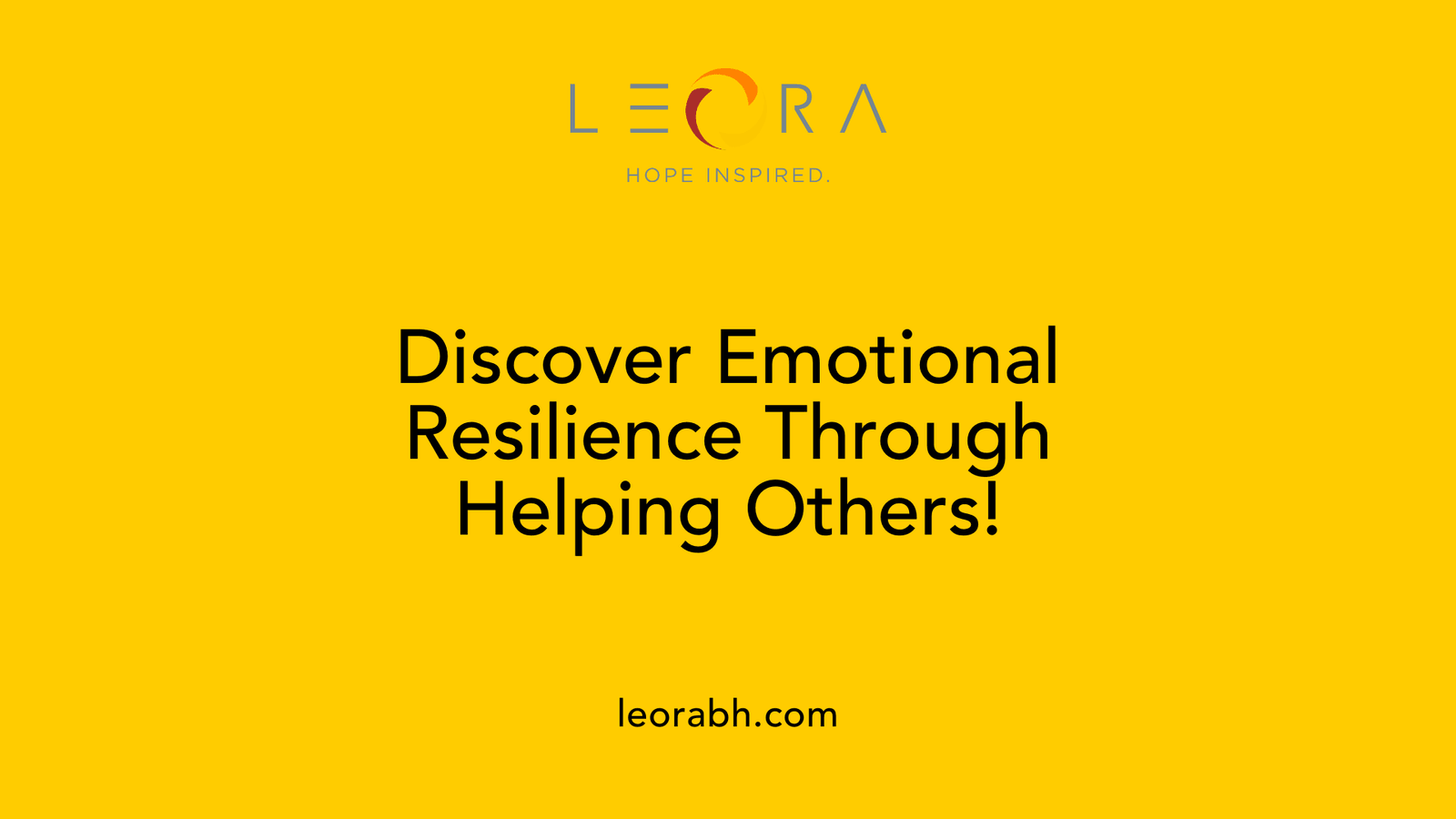 Discover Emotional Resilience Through Helping Others!