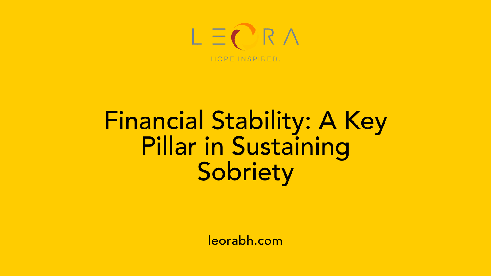 Financial Stability: A Key Pillar in Sustaining Sobriety