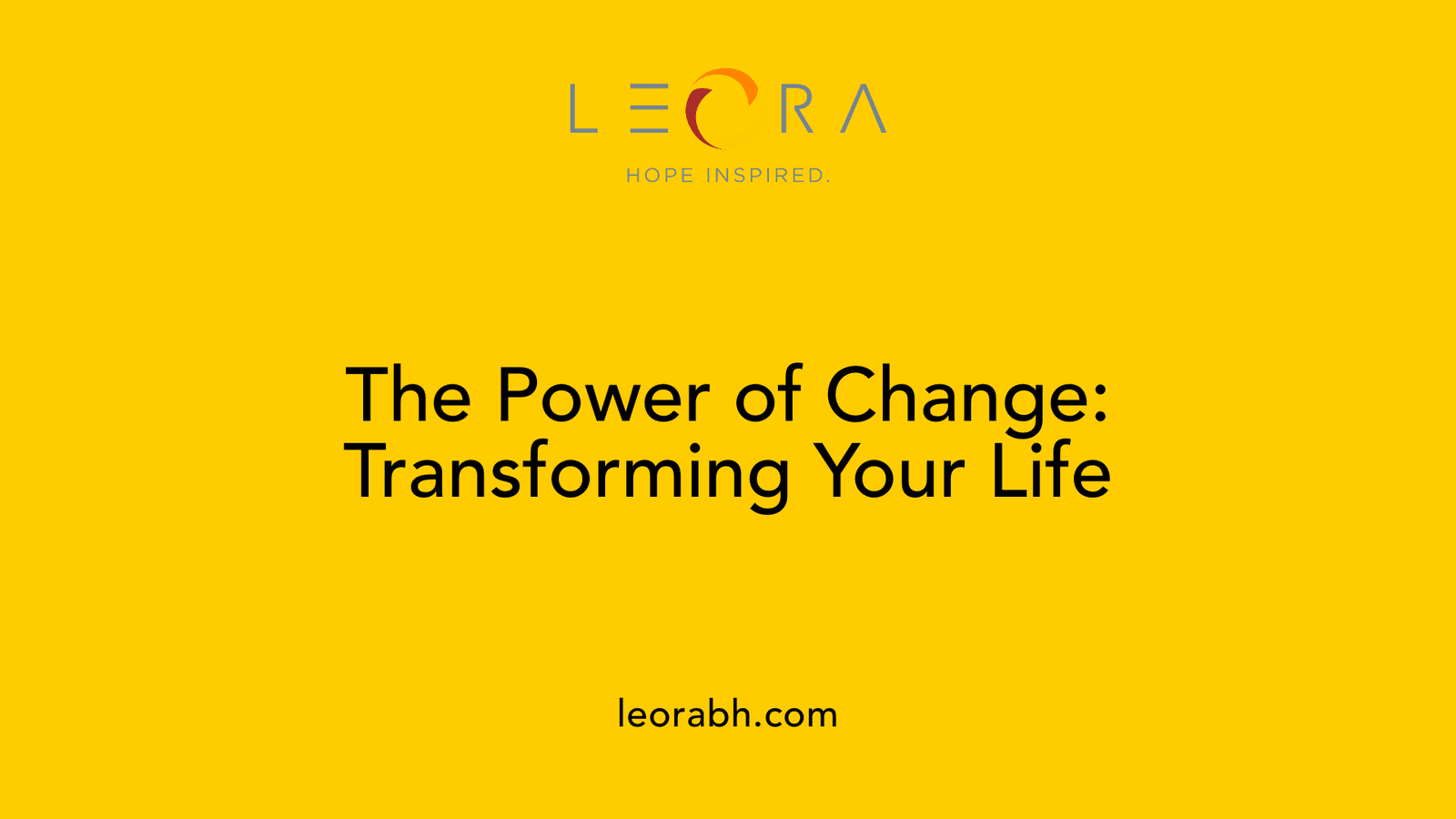 The Power of Change: Transforming Your Life